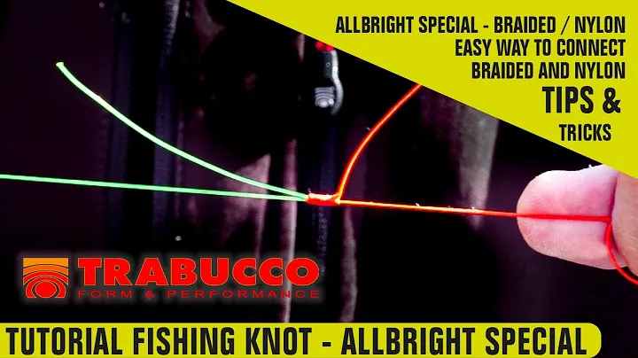 Trabucco TV - Tutorial Nodi Pesca - Allbright Special -  Shock Leader Braided to Nylon