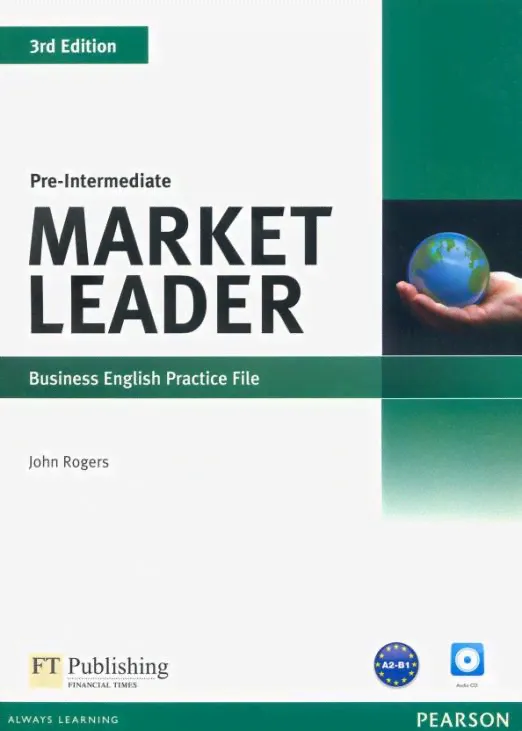Market Leader. 3rd Edition. Pre-Intermediate. Practice File (+CD)-2