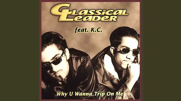 Why U Wanna Trip On Me (Original Version)