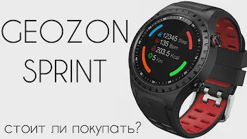 Смарт часы Geozon Sprint - стоит ли покупать? Обзор умных смарт часов.