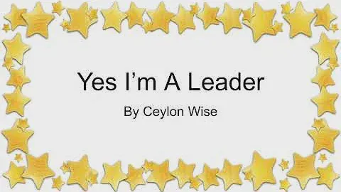 Yes I'm A Leader